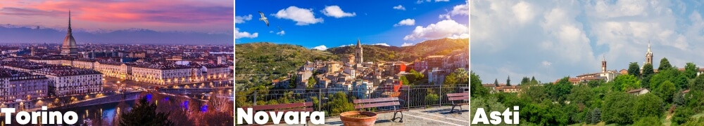 From left to right: Turin, Novara, Asti